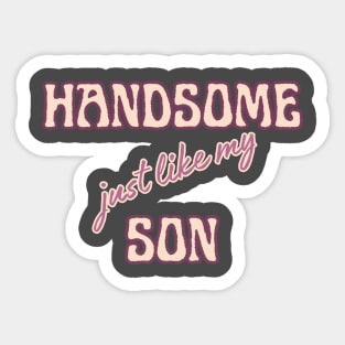 HANDSOME DAD Sticker